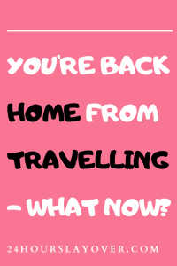 returning home after travelling