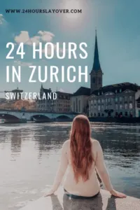 24 hours in Zurich 