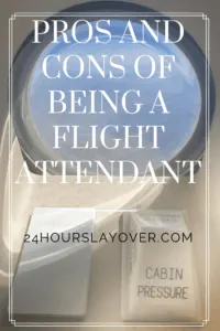 pros and cons of being a flight attendant